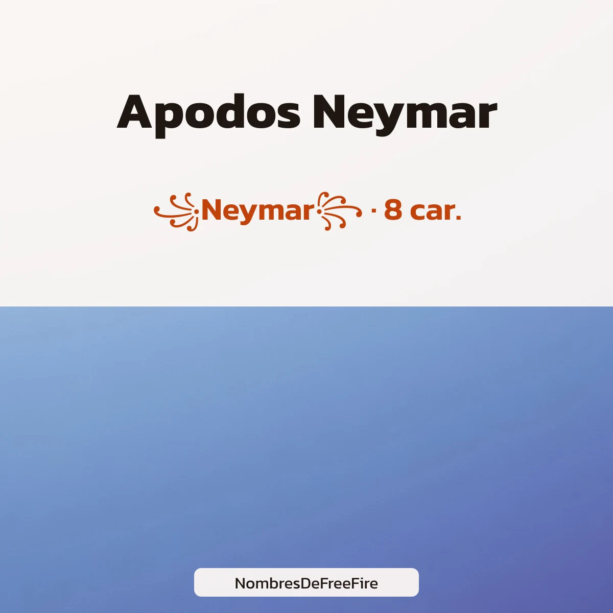 Apodos Neymar para Free Fire con letras especiales