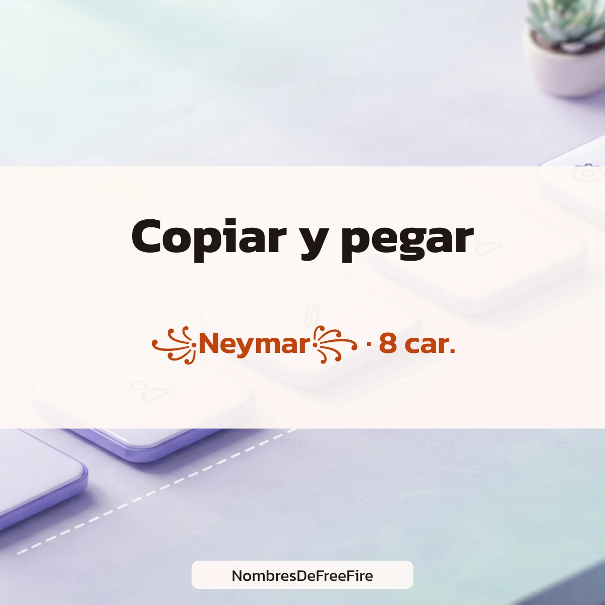 Neymar para Free Fire con símbolos para copiar
